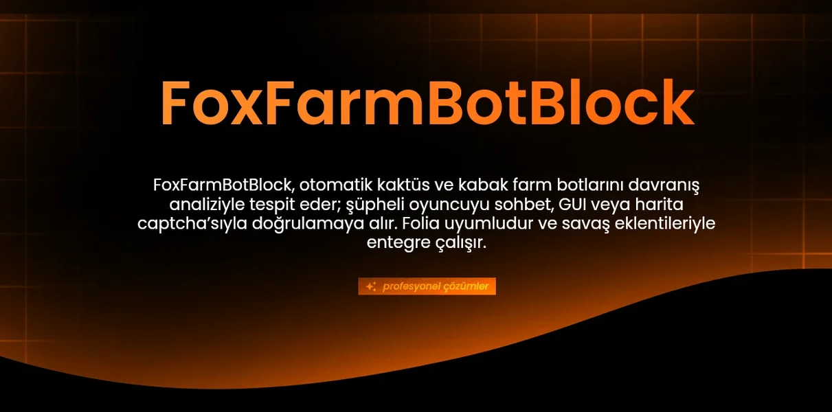 Otomatik Farm Botlarını Engelleyin | FoxFarmBotBlock | Minefox Studio
